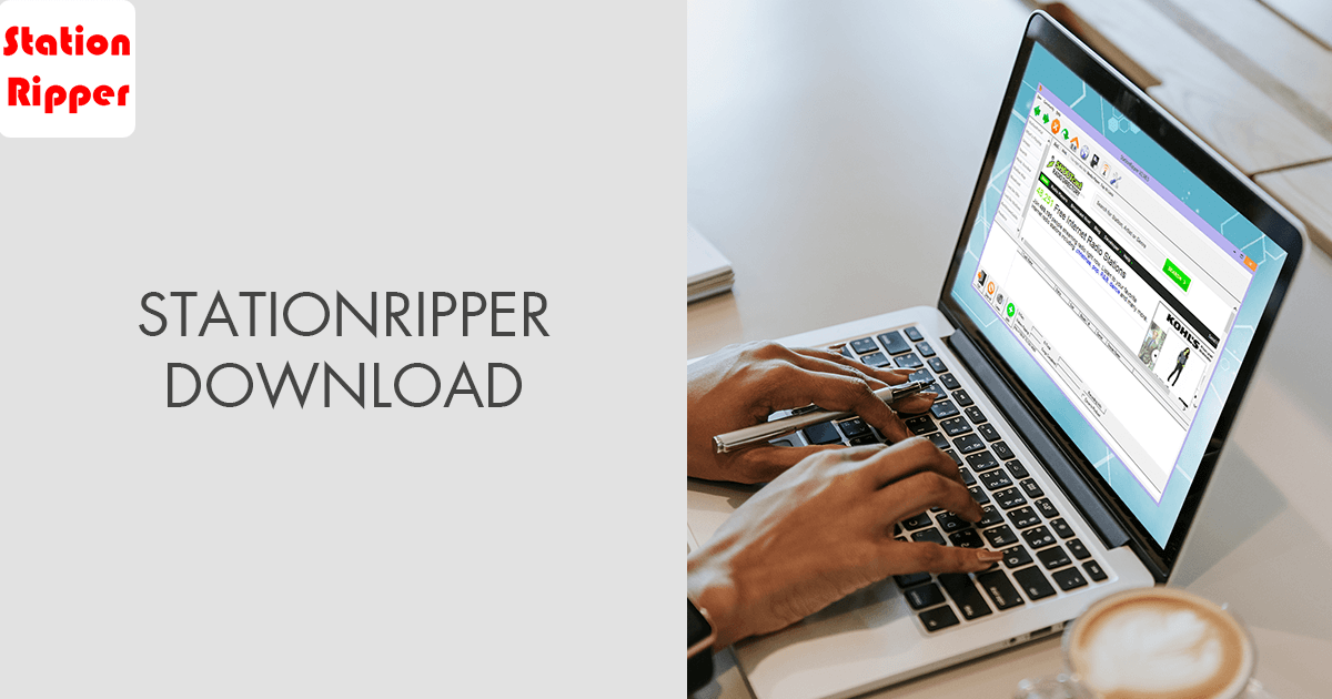 Stationripper Download (Updated 2025 Version)