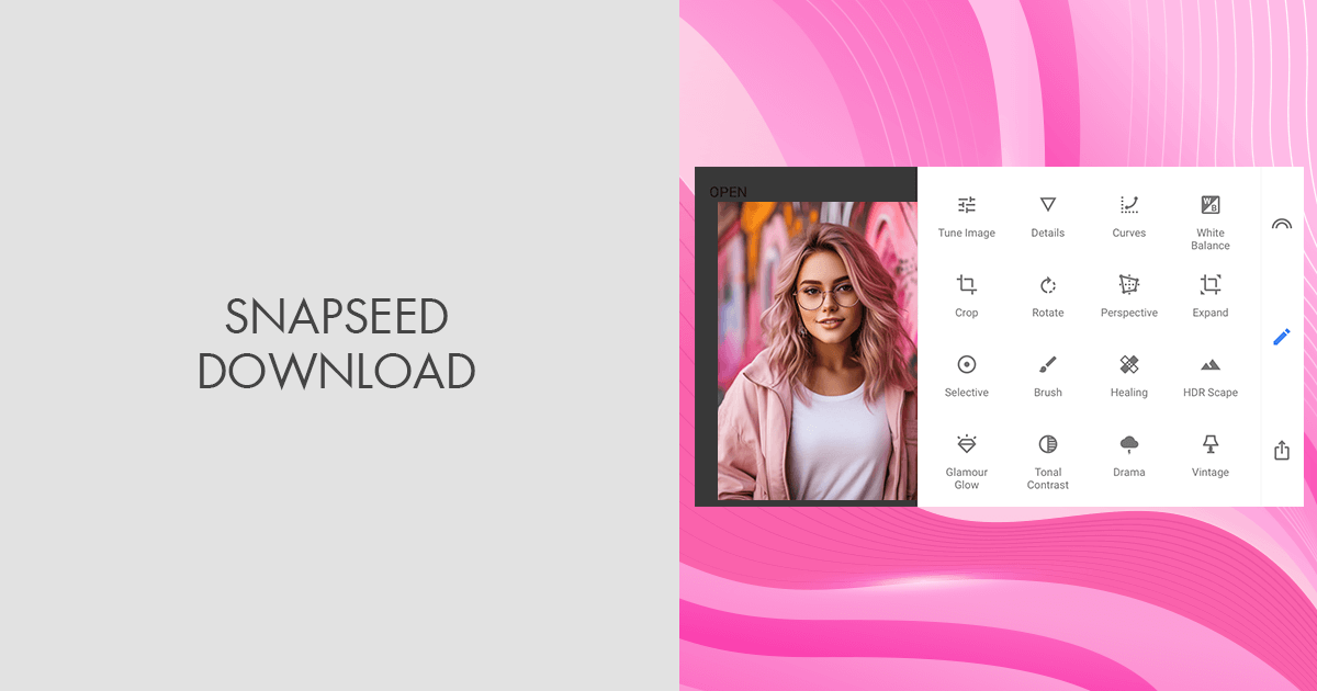 Snapseed Download (2024 Latest Version)