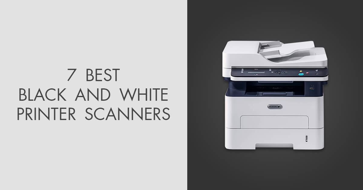 7 Best Black and White Printer Scanners in 2024