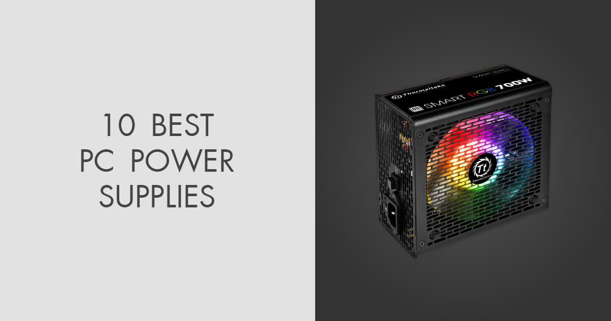 10 Best PC Power Supplies in 2025