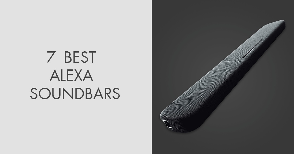 7 Best Alexa Soundbars in 2024