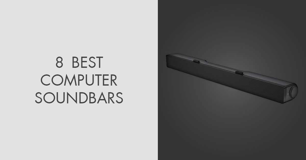 7 Best Computer Soundbars in 2024