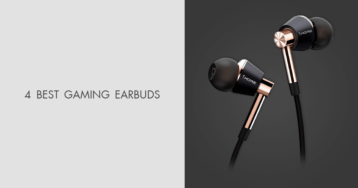 4 Best Gaming Earbuds in 2024 Based on Real Tests