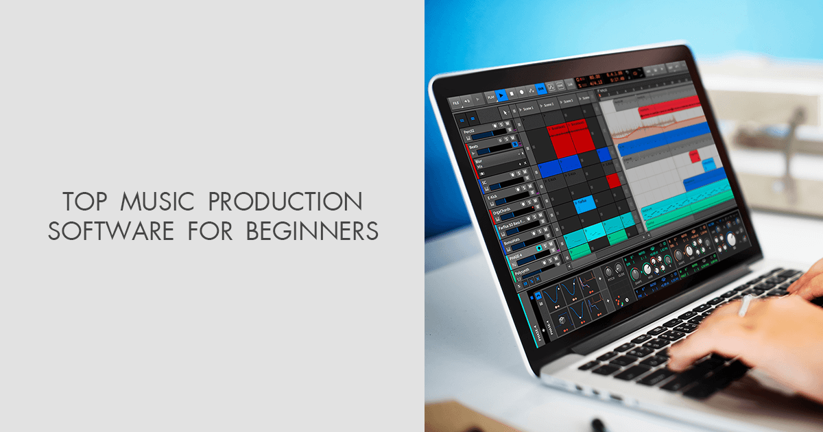 6 Best Music Production Software For Beginners in 2024