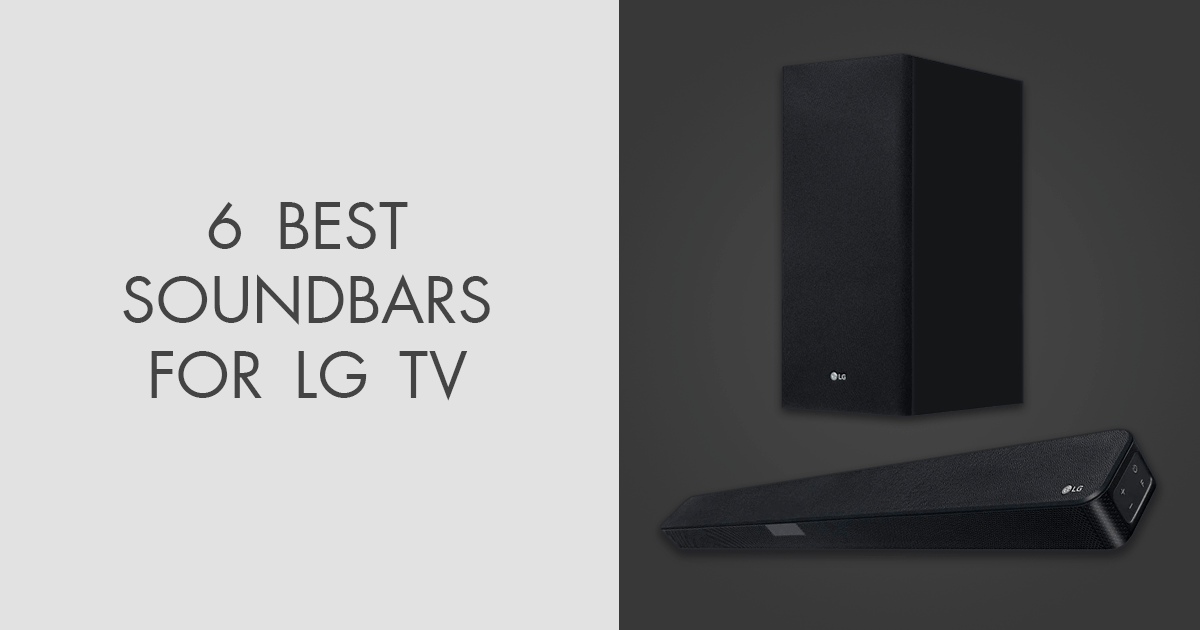 5 Best Soundbars For LG TV in 2024