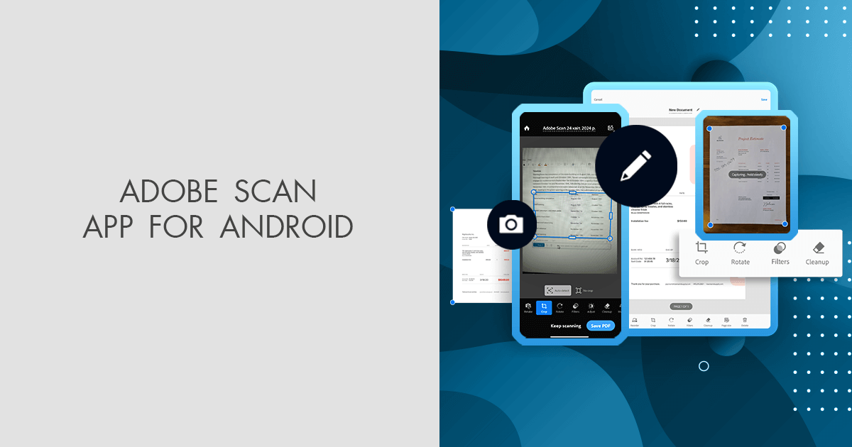 Adobe Scan App for Android Free Download (2024 Latest)