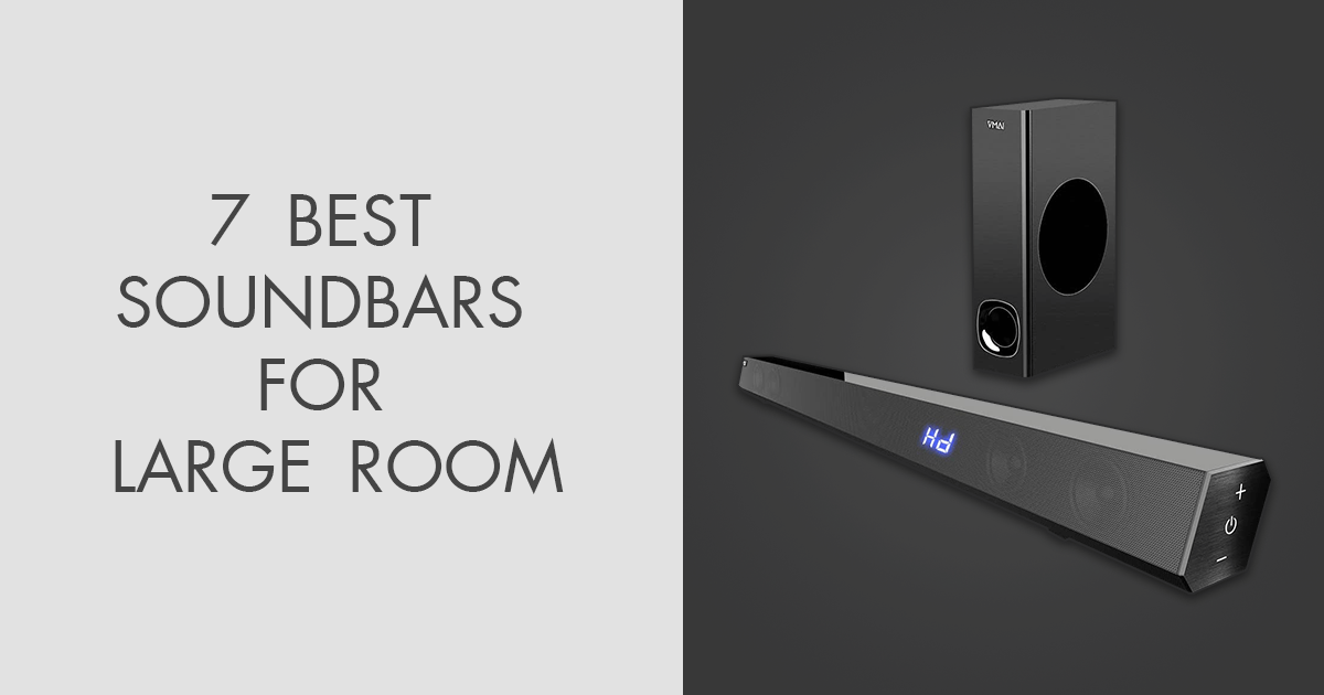 7 Best Soundbars For Large Room in 2024
