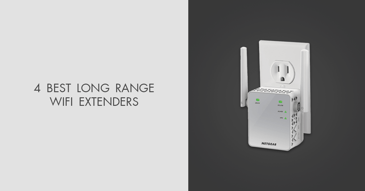 4 Best Long Range WiFi Extenders in 2024