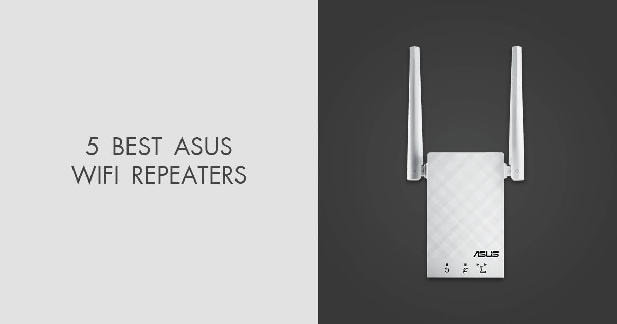 5 Best Asus WiFi Repeaters in 2024