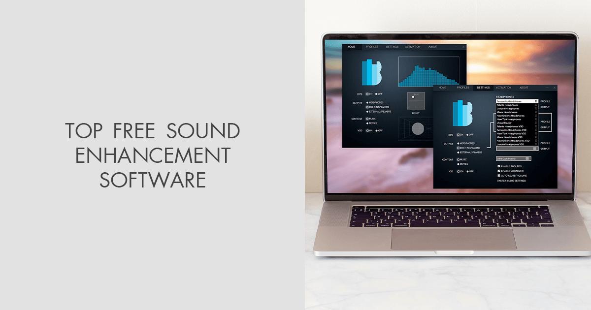 4 Best Free Sound Enhancement Software in 2024