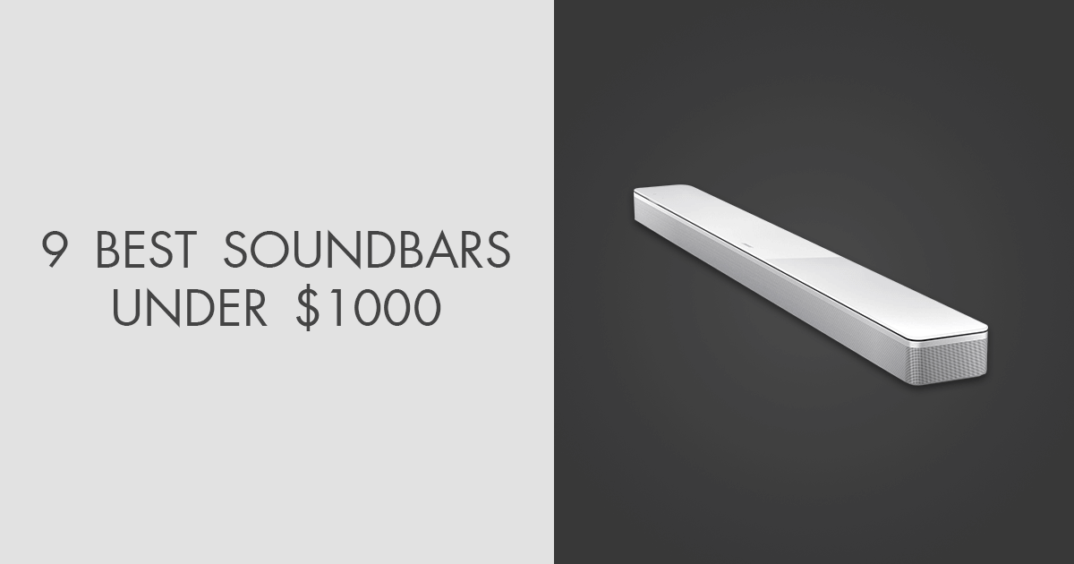 9 Best Soundbars Under 1000 in 2024