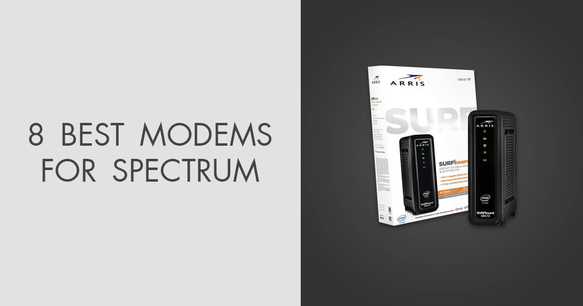 8 Best Modems for Spectrum in 2024