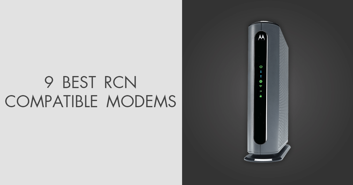 9 Best RCN Compatible Modems in 2022