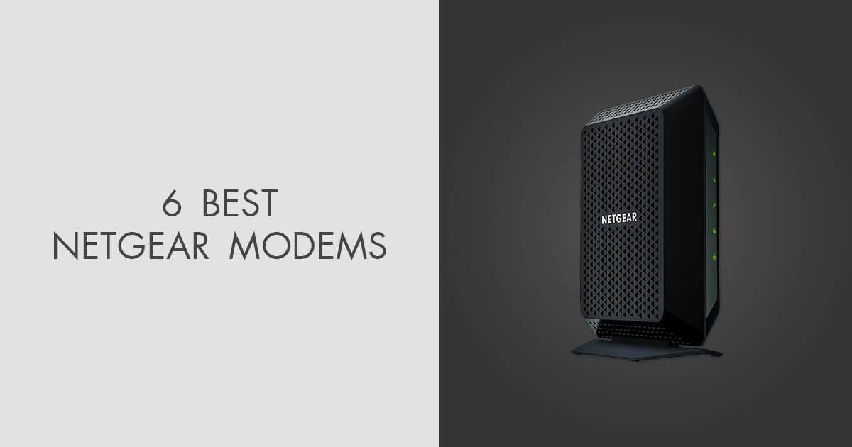 6 Best Netgear Modems in 2024 Based on Real Tests