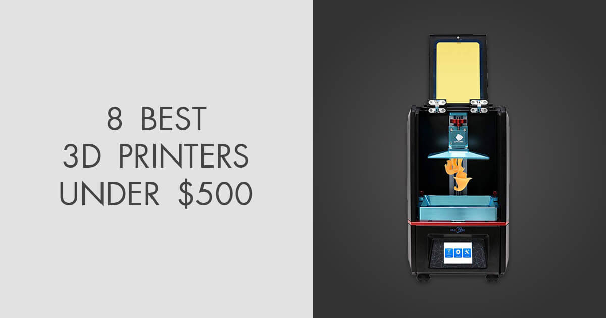 8 Best 3D Printers Under $500 In 2024