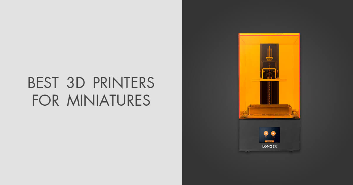 6 Best 3D Printers for Miniatures in 2024