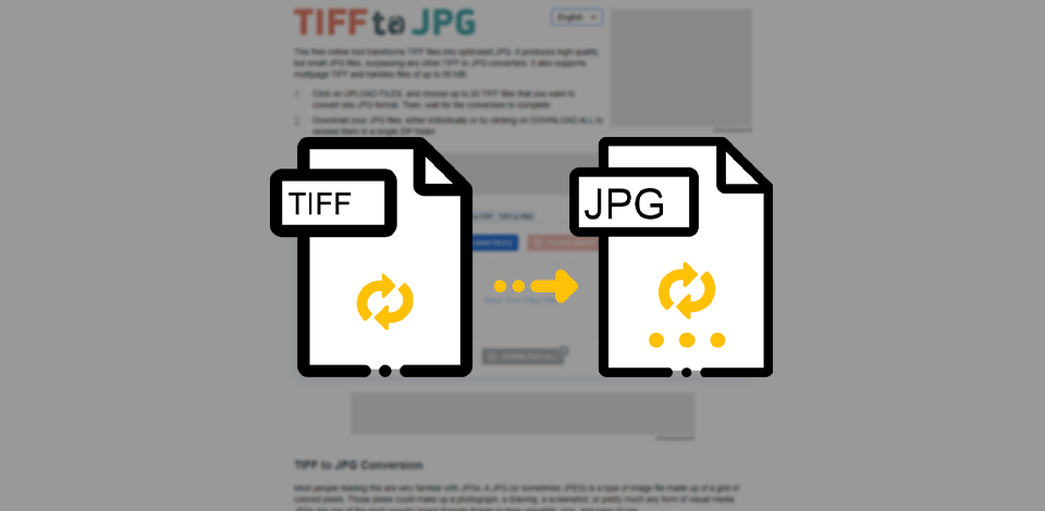 TIFF to JPG Converter – Software and Online Tools