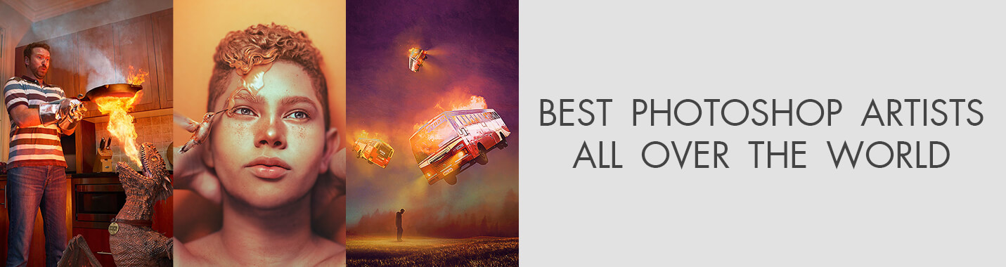 20 Best Photoshop Artists All Over The World