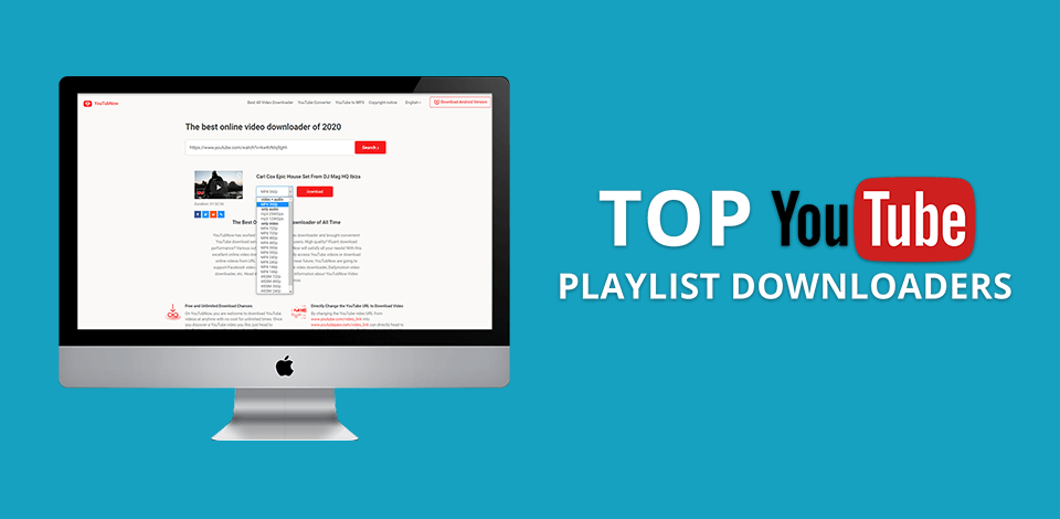 13 Best YouTube Playlist Downloaders in 2022