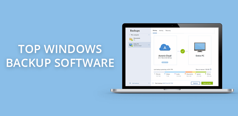 8 Best Windows Backup Software In 2024