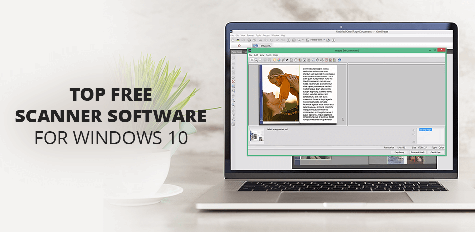 7 Best Free Scanner Software For Windows 10 in 2022