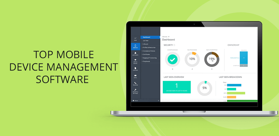 5 Best Mobile Device Management Software in 2021