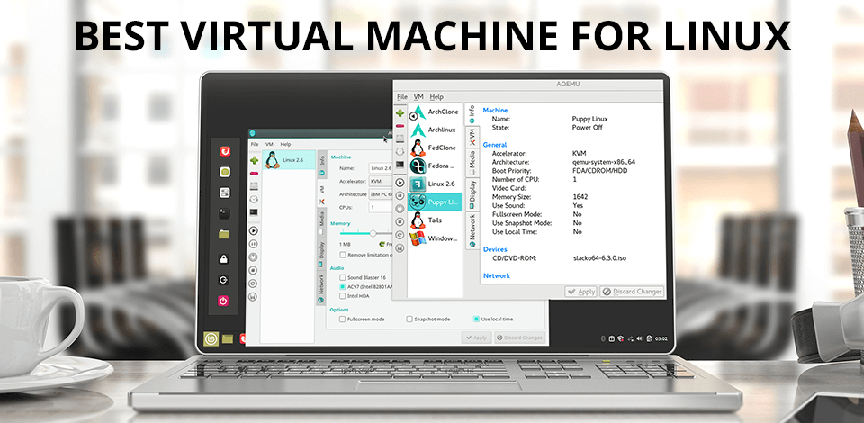 virtual machine software for linux