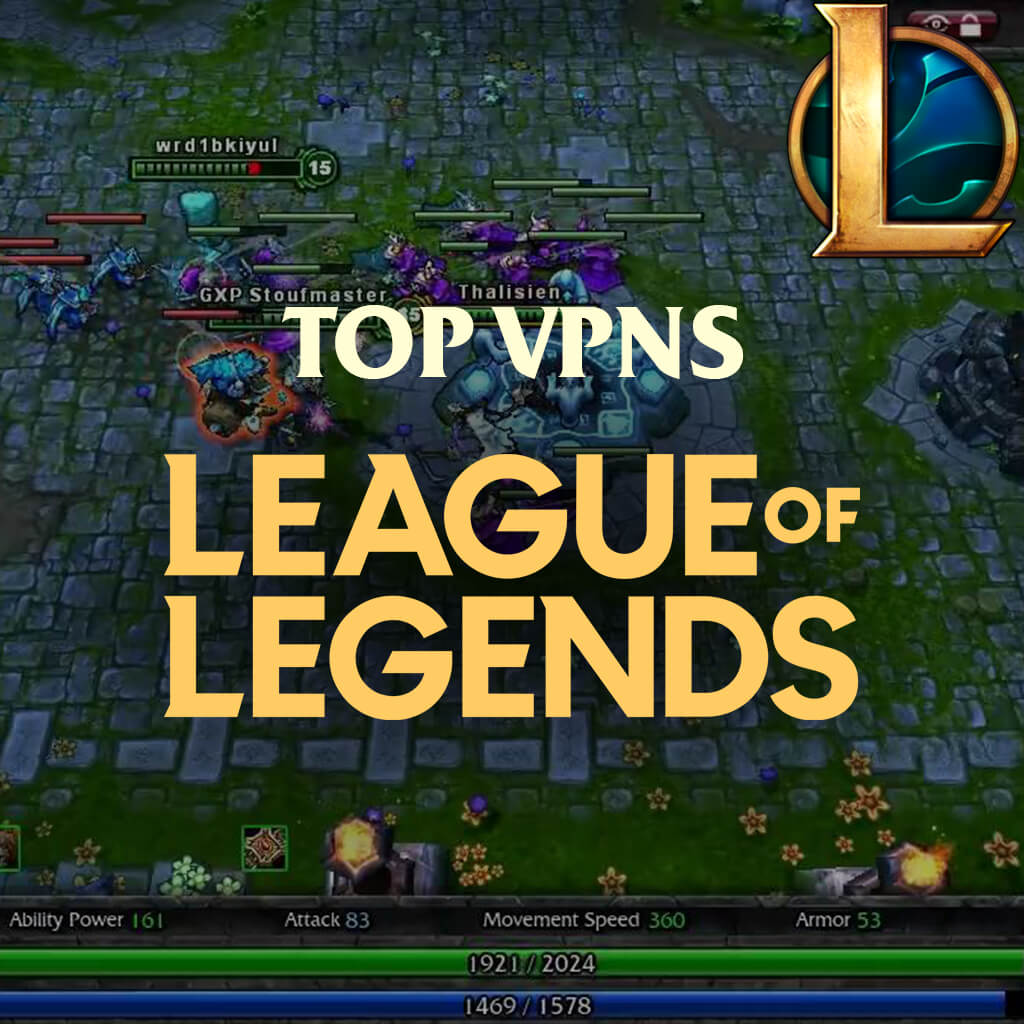 The best free League of Legends VPN