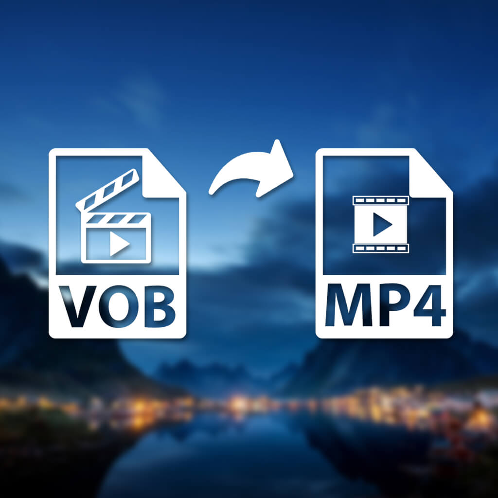 Vob to mp4